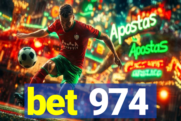bet 974